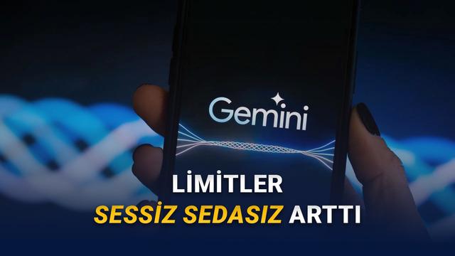 Artık Rahat Rahat Kullanabilirsiniz: Gemini'ın 'Düşünme' ve 'Pro' Modellerinin Limitleri Artırıldı