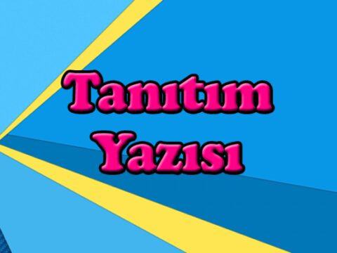 Tanıtım Yazısı Nedir?